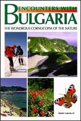 Encounters with Bulgaria: The Wondrous Cornucopia of the Nature