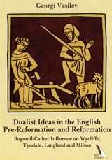 Dualist Ideas in the English Pre-Reformation and Reformation