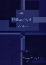 Sofia Philosophical Review, 2011/ Volume V, No.2