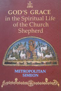 God’s Grace in the Spiritual Life of the Church Shepherd