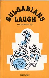 Bulgarians Laugh. Folk anecdotes