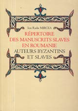 Repertoire des manuscrits slaves en roumanie / Katalog na slavianskite rukopisi v Rumuniia