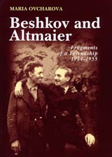 Beshkov and Altmaier. Fragments of a Friendship 1934-1955