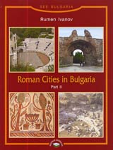 Roman Cities of Bulgaria Part II