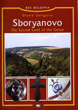 Sboryanovo. The Sacred Land of the Getae