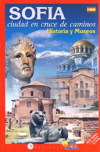SOFIA. Ciudad en cruce de caminos. Historia y Museos