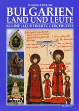 Bulgarien land und leute – kleine illustrierte geschichte