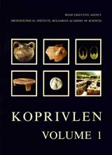 Koprivlen, Volume 1. Rescue Archaeological Investigations along the Gotse Delchev - Drama Road 1998-1999