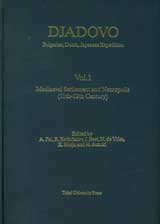 Djadovo, vol. 1: Mediaeval Settlement and Necropolis (11th-12th Century)