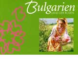 Bulgarien - Land der Rosen