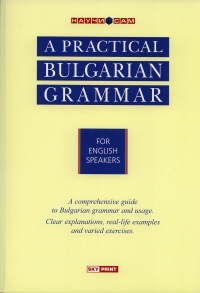 A Practical Bulgarian Grammar for English Speakers