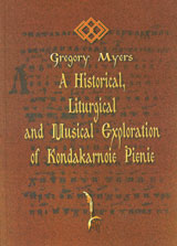 A Historical, Liturgical and Musical Exploration of Kondakarnoe Penie