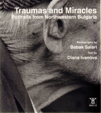 Traumas and Miracles. Portraits from Northwestern Bulgaria