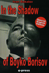 In the Shadow of Boyko Borisov