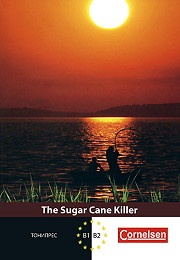 The Sugar Cane Killer
