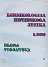 Leksikologija hrvatskoga jezika – I. dio (skripta i testovi)