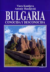 Bulgaria Conocida y Desconocida