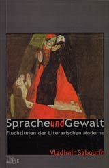 Sprache und Gewalt • Fluchtlinien der literarischen Moderne