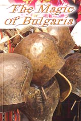 The Magic of Bulgaria