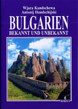 Bulgarien Bekannt und Unbekannt