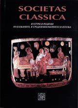 Societas classica: Kulturi i religii na Balkanite, v Sredizemnomorieto i Iztoka