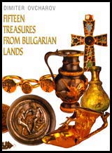 Fifteen Treasures from Bulgarian Lands