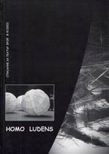 Homo ludens, 2003/ broi 8-9